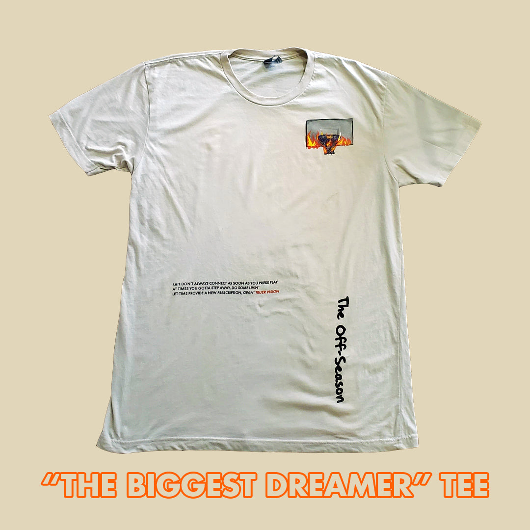 The Biggest Dreamer Tee